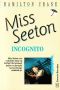 [Miss Seeton 12] • Miss Seeton Incognito